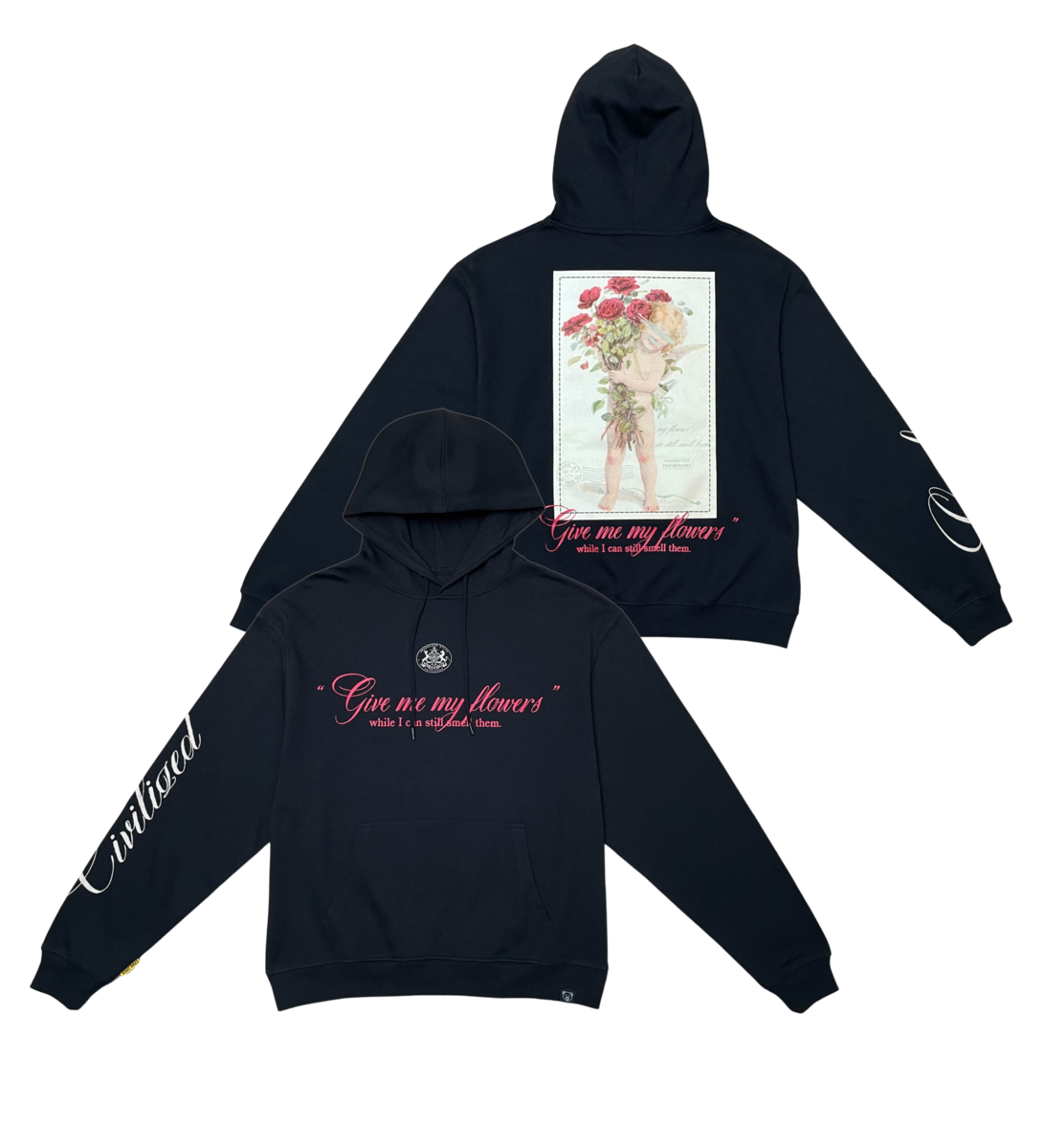 Civilized My Flowers Hoodie