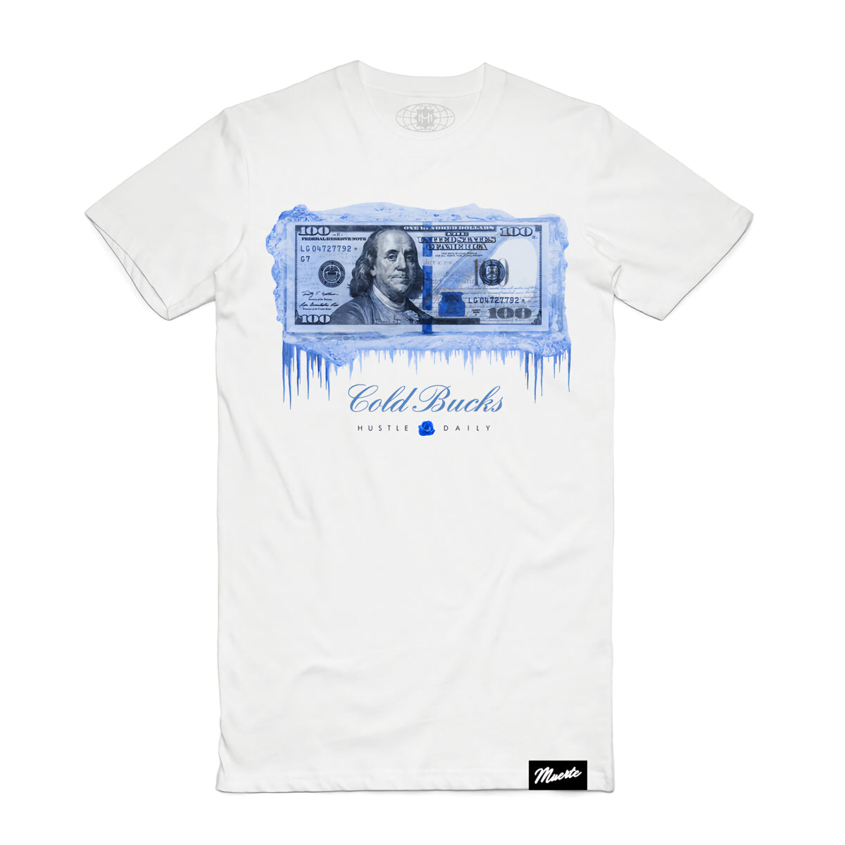 Hasta Muerte Cold Bucks T-shirt