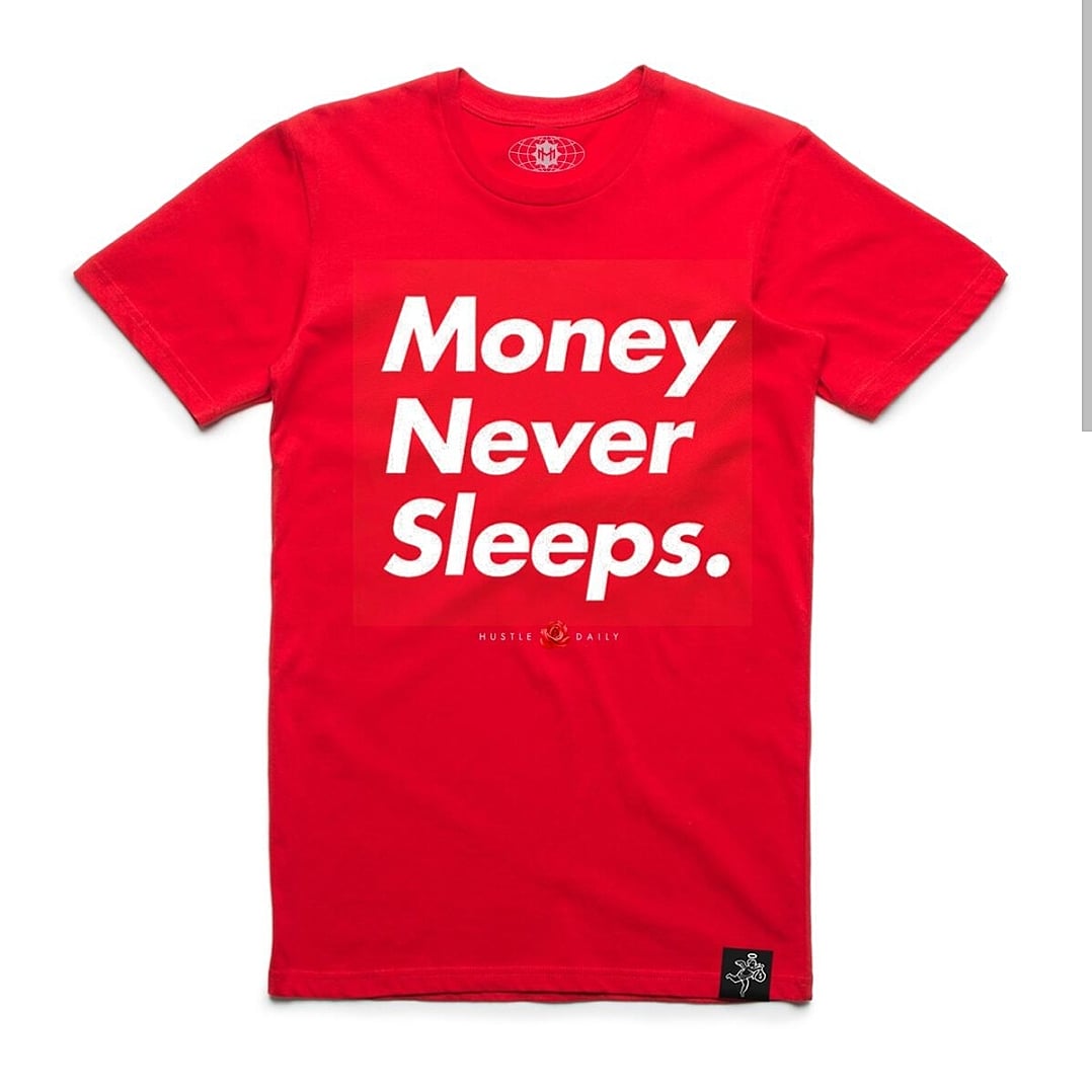 Hasta Muerte Money Never Sleeps T-Shirt