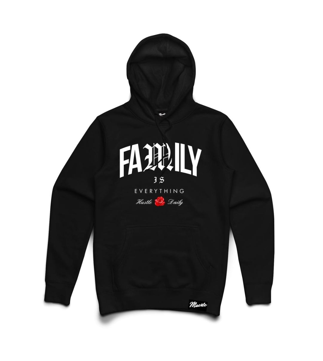 Hasta Muerte Family Is Everything Hoodie
