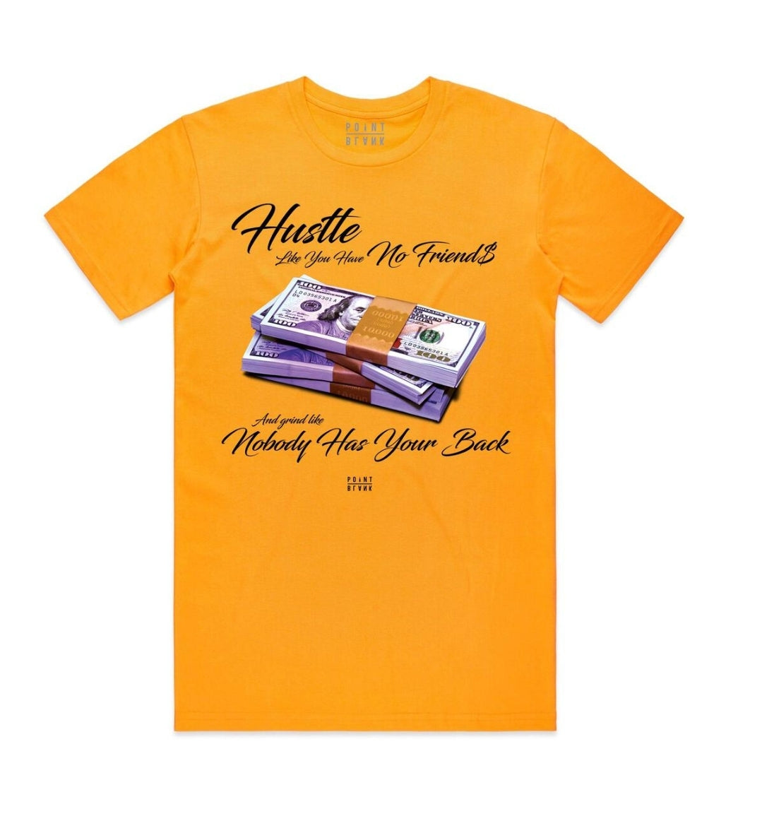 Point Blank Hustle Like T-shirt