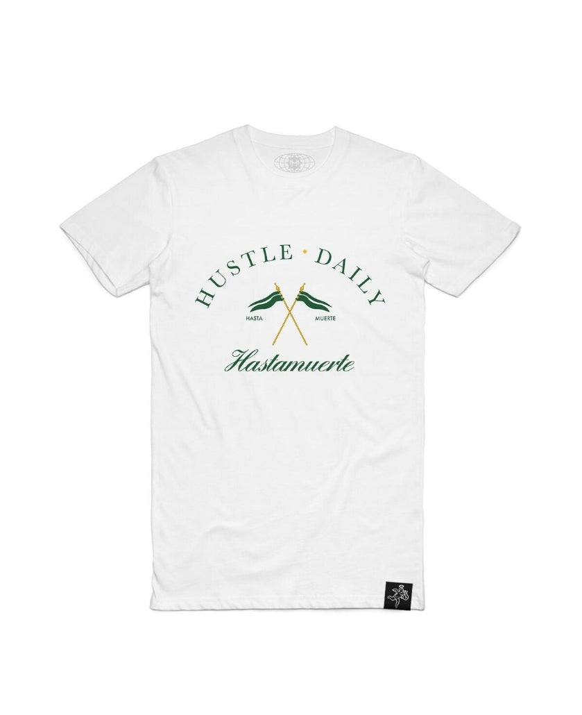 Hasta Muerte Hustle Daily Flags T-shirt